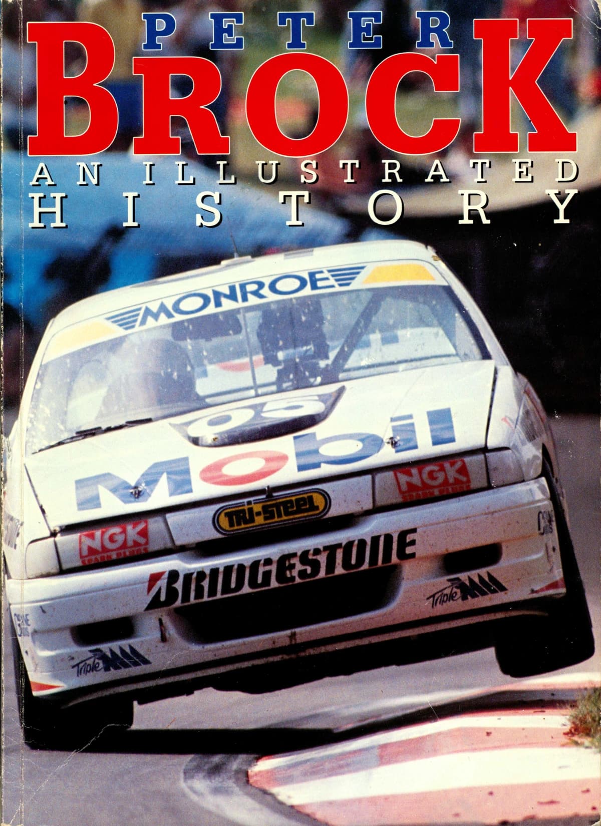 Peter Brock - An Illustrated History