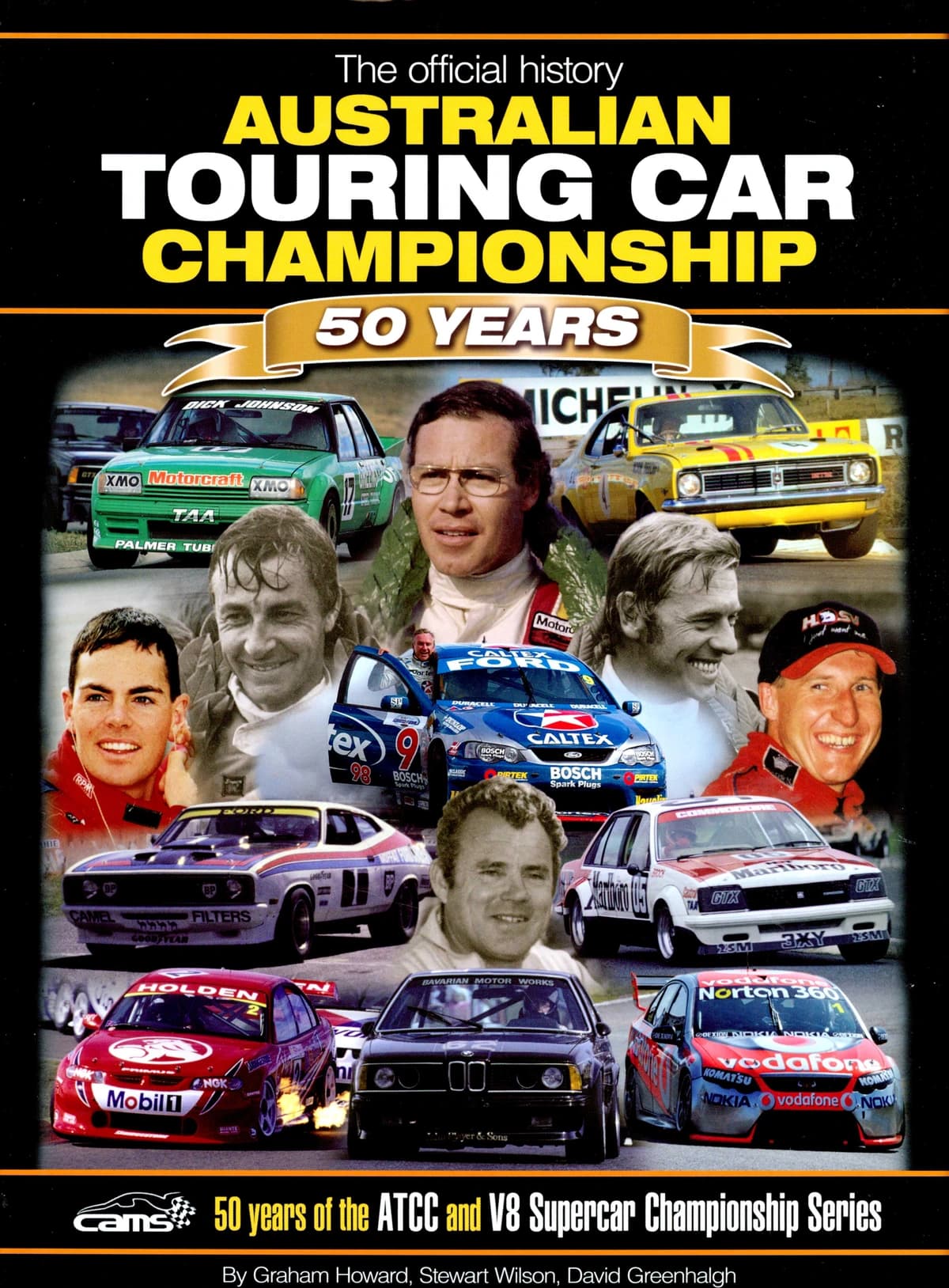 Australian Touring Car Championship - 50 Years - The Official History - 50 Years of the ATCC and V8