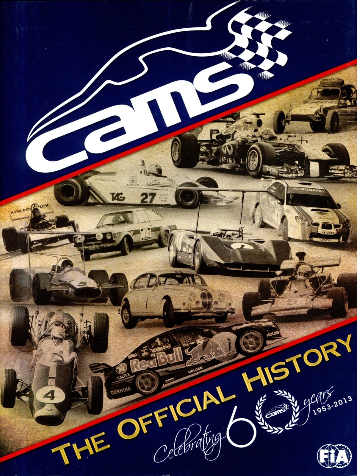 CAMS - The Official History - Celebrating 60 Years 1953-2013
