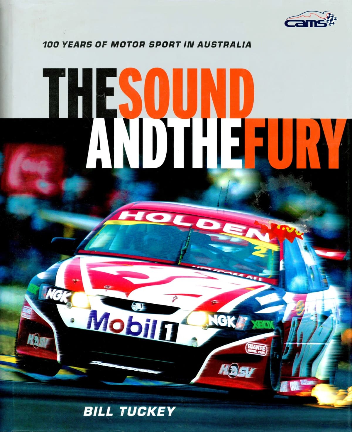 The Sound and The Fury - 100 Years of Motor Sport in Australia